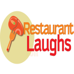 Restaurant Laughs